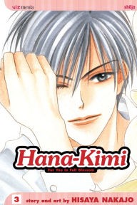 Title: Hana-Kimi, Vol. 3: Mean At Work, Author: Hisaya Nakajo