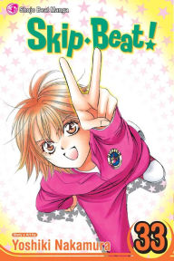 Title: Skip Beat!, Vol. 33, Author: Yoshiki Nakamura