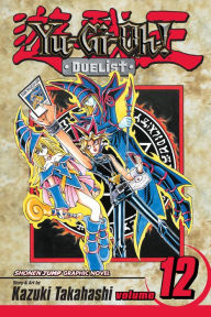 Title: Yu-Gi-Oh!: Duelist, Vol. 12: Magician vs. Magician, Author: Kazuki Takahashi