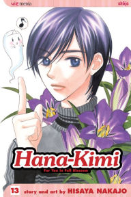 Title: Hana-Kimi, Vol. 13: Diva by Design, Author: Hisaya Nakajo