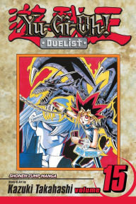 Title: Yu-Gi-Oh!: Duelist, Vol. 15: Yugi vs. Jonouchi, Author: Kazuki Takahashi