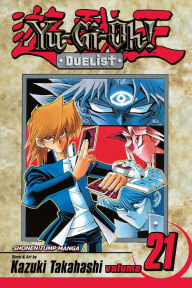 Title: Yu-Gi-Oh!: Duelist, Vol. 21: Duel the Lightning!, Author: Kazuki Takahashi