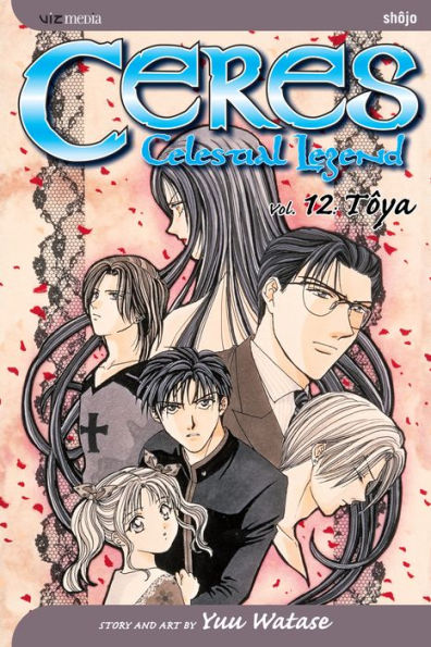 Ceres: Celestial Legend, Vol. 12: TÃ´ya