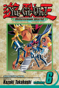 Title: Yu-Gi-Oh!: Millennium World, Vol. 6: The Name of the Pharaoh, Author: Kazuki Takahashi