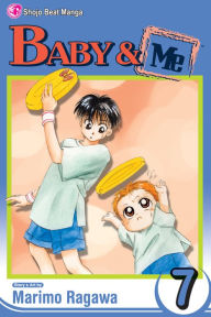 Title: Baby & Me, Vol. 7, Author: Marimo Ragawa