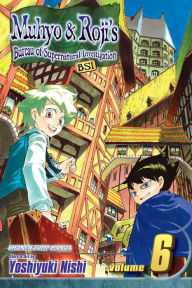 Title: Muhyo & Roji's Bureau of Supernatural Investigation, Vol. 6: Awakening, Author: Yoshiyuki Nishi