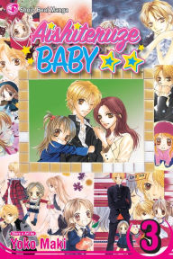 Title: Aishiteruze Baby ??, Vol. 3, Author: Yoko Maki