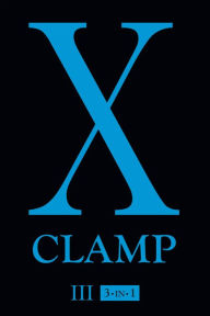 Title: X, Vol. 3, Author: Clamp