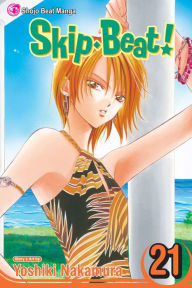 Title: Skip Beat!, Vol. 21, Author: Yoshiki Nakamura