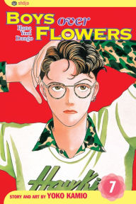 Title: Boys Over Flowers, Vol. 7, Author: Yoko Kamio