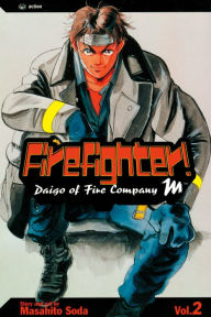 Title: Firefighter!: Daigo of Fire Company M, Vol. 2, Author: Masahito Soda