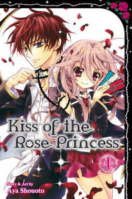 Title: Kiss of the Rose Princess, Vol. 1, Author: Aya Shouoto