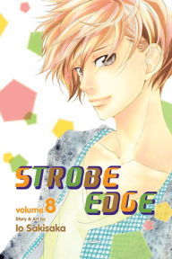 Title: Strobe Edge, Volume 8, Author: Io Sakisaka