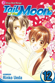 Title: Tail of the Moon, Vol. 12, Author: Rinko Ueda