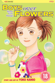 Title: Boys Over Flowers, Vol. 18, Author: Yoko Kamio