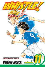 Title: Whistle!, Vol. 11: Run, Author: Daisuke Higuchi