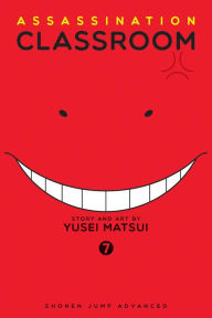 Title: Assassination Classroom, Vol. 7, Author: Yusei Matsui