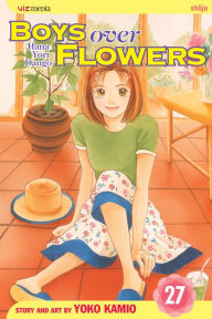 Title: Boys Over Flowers, Vol. 27, Author: Yoko Kamio