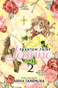 Title: Phantom Thief Jeanne, Vol. 2, Author: Arina Tanemura