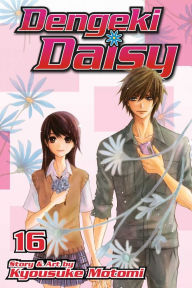 Title: Dengeki Daisy, Volume 16, Author: Kyousuke Motomi
