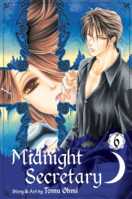 Title: Midnight Secretary, Vol. 6, Author: Tomu Ohmi