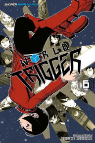 Title: World Trigger, Vol. 6, Author: Daisuke Ashihara