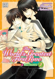 Title: The World's Greatest First Love, Vol. 2: The Case of Ritsu Onodera, Author: Shungiku Nakamura