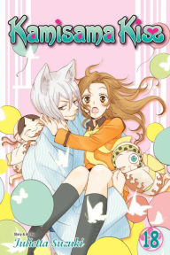 Title: Kamisama Kiss, Vol. 18, Author: Julietta Suzuki