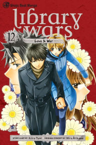 Title: Library Wars: Love & War, Vol. 12, Author: Kiiro Yumi