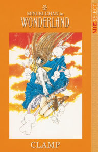 Title: Miyuki-Chan in Wonderland, Vol. 1, Author: Clamp