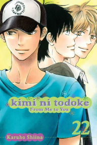 Title: Kimi ni Todoke: From Me to You, Vol. 22, Author: Karuho Shiina