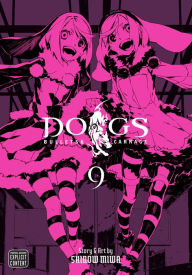 Title: Dogs, Vol. 9: Bullets & Carnage, Author: Shirow Miwa