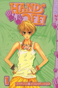 Title: Hands Off!, Vol. 1, Author: Kasane Katsumoto