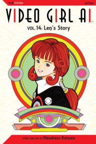 Title: Video Girl Ai, Vol. 14: Len's Story, Author: Masakazu Katsura