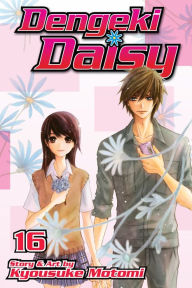 Title: Dengeki Daisy, Volume 16, Author: Kyousuke Motomi