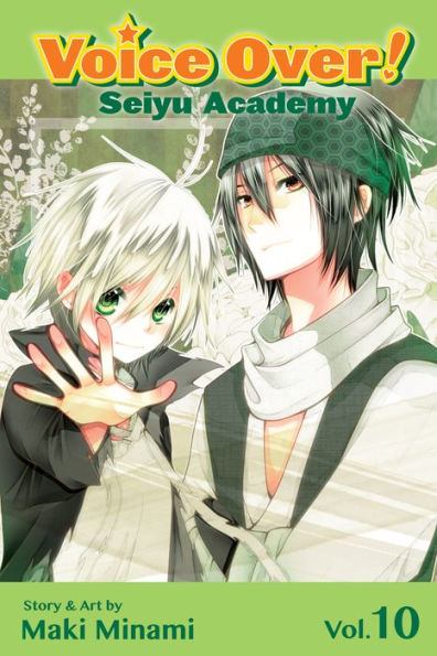 Voice Over!: Seiyu Academy, Vol. 10