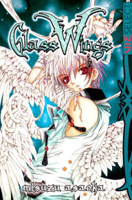 Title: Glass Wings, Vol. 1, Author: Misuzu Asaoka