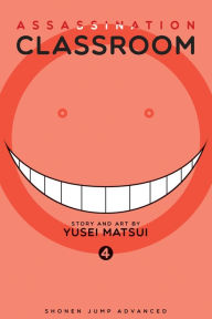 Title: Assassination Classroom, Vol. 4, Author: Yusei Matsui