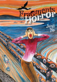 Title: Fragments of Horror, Author: Junji Ito