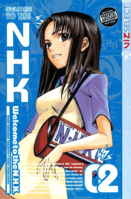 Title: Welcome to the N.H.K., Volume 2, Author: Tatsuhiko Takimoto