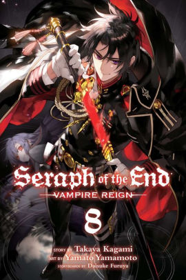 Seraph Of The End Vol 8 Vampire Reign By Takaya Kagami Yamato Yamamoto Paperback Barnes Noble