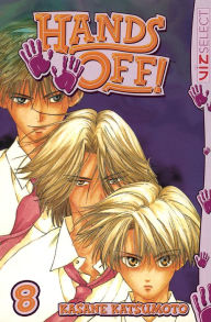 Title: Hands Off!, Vol. 8, Author: Kasane Katsumoto