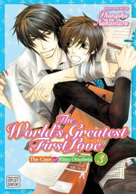 Title: The World's Greatest First Love, Vol. 3, Author: Shungiku Nakamura