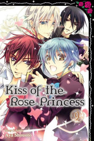 Title: Kiss of the Rose Princess, Vol. 9, Author: Aya Shouoto