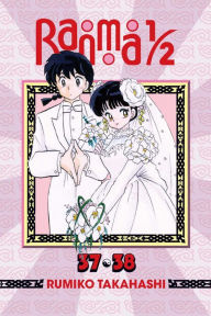 Title: Ranma 1/2 (2-in-1 Edition), Vol. 19: Includes Volumes 37 & 38, Author: Rumiko Takahashi