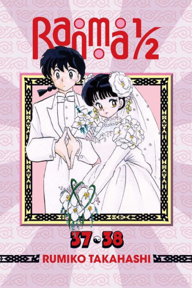 Ranma 1/2 (2-in-1 Edition), Vol. 19: Includes Volumes 37 Ranma 1/2 (2-in-1 Edition), Vol. 19: Includes Volumes 37
