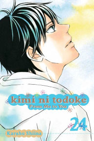 Title: Kimi ni Todoke: From Me to You, Vol. 24, Author: Karuho Shiina