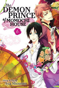 Title: The Demon Prince of Momochi House, Vol. 6, Author: Aya Shouoto