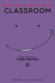 Title: Assassination Classroom, Vol. 15, Author: Yusei Matsui