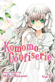 Title: Komomo Confiserie, Vol. 1, Author: Maki Minami